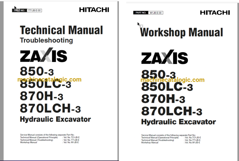 Hitachi ZX850-3,ZX850LC-3,ZX870H-3,ZX870LCH-3 Hydraulic Excavator Technical and Workshop Manual