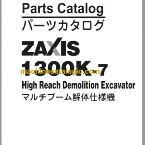 Hitachi ZX1300K-7 High Reach Demolition Excavator Parts Catalog