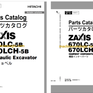 Hitachi ZX670LC-5B,ZX670LCH-5B Hydraulic Excavator Full Parts and Engine Parts Catalog