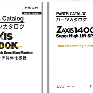 Hitachi ZX1400K High Reach Demolition Machine Parts Catalog