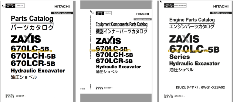 Hitachi ZX670LC-5B,ZX670LCH-5B,ZX670LCR-5B Hydraulic Excavator Full Parts and Engine Parts Catalog