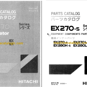 Hitachi EX270-5,EX270LC-5,EX280H-5,EX280LCH-5 Excavator Full Parts Catalog