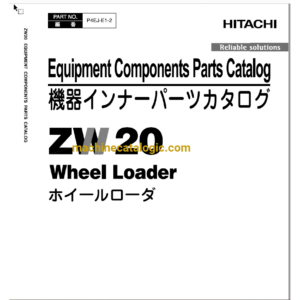 Hitachi ZW20 Wheel Loader Full Parts Catalog Hitachi ZW20 Wheel Loader INDEX: