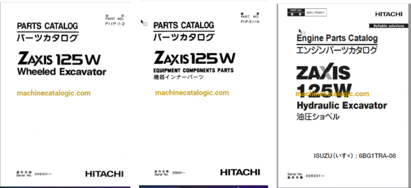 Hitachi ZX125W Wheeled Excavator Full Parts and Engine Parts Catalog