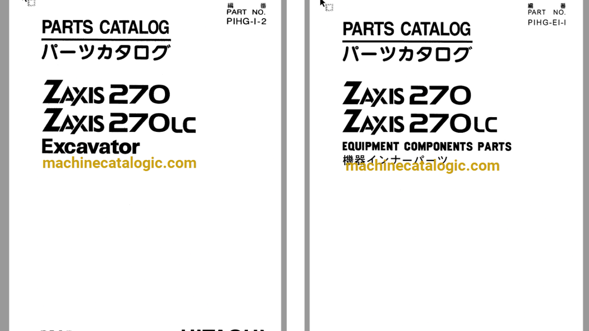 Hitachi ZX270,ZX270LC Excavator Full Parts Catalog – Machine