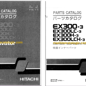 Hitachi EX300-3,EX300LC-3,EX300H-3,EX300LCH-3 Excavator Full Parts Catalog