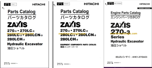 Hitachi ZX270-3,ZX270LC-3,ZX280LC-3,ZX280LCN-3,ZX280LCH-3 Hydraulic Excavator Full Parts and Engine Parts Catalog