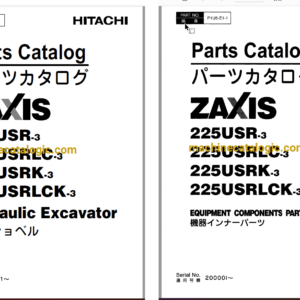 Hitachi ZX225USR-3, ZX225USRLC-3, ZX225USRK-3, ZX225USRLCK-3 Hydraulic Excavator Full Parts Catalog