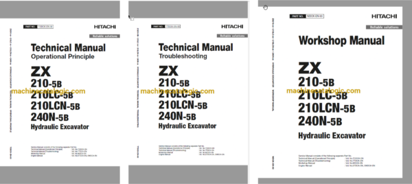 Hitachi ZX210-5B, ZX210LC-5B, ZX210LCN-5B, ZX240N-5B Hydraulic Excavator Technical and Workshop Manual