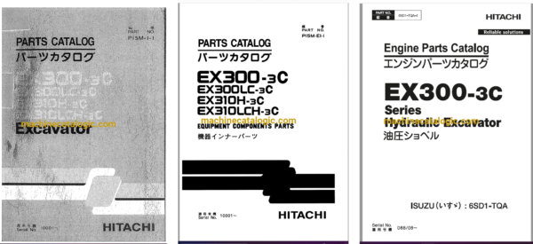 Hitachi EX300-3C,EX300LC-3C,EX310H-3C,EX310LCH-3C Excavator Full Parts and Engine Parts Catalog