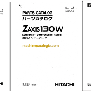 Hitachi ZX130W Wheeled Excavator Full Parts and Engine Parts Catalog