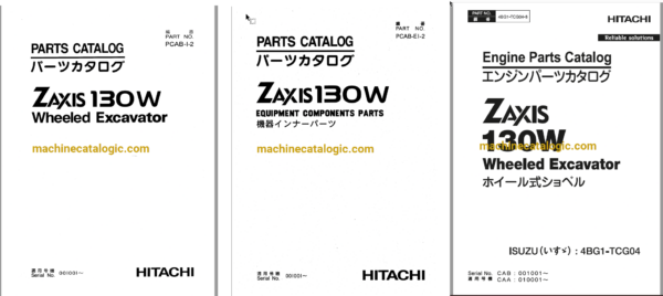 Hitachi ZX130W Wheeled Excavator Full Parts and Engine Parts Catalog