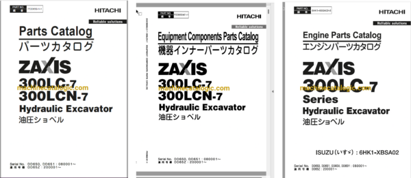 Hitachi ZX300LC-7 ZX300LCN-7 Series Hydraulic Excavator Full Parts and Engine Parts Catalog