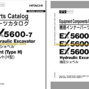 Hitachi EX5600-7,EX5600-7B,EX5600-7E Hydraulic Excavator Full Parts Catalog