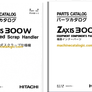 Hitachi ZX300W Wheeled Scrap Handler Full Parts Catalog