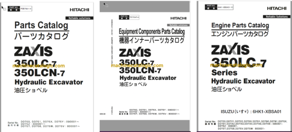 Hitachi ZX350LC-7, ZX350LCN-7 Hydraulic Excavator Full Parts and Engine Parts Catalog