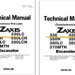 Hitachi ZX330,ZX330LC,ZX350H,ZX350LCH,ZX350LC,ZX350LCN,ZX370MTH Excavator Technical Manual