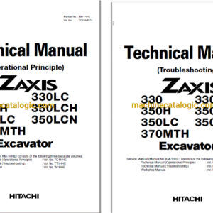 Hitachi ZX330,ZX330LC,ZX350H,ZX350LCH,ZX350LC,ZX350LCN,ZX370MTH Excavator Technical Manual