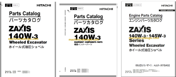 Hitachi ZX140W-3 Wheeled Excavator Full Parts and Engine Parts Catalog