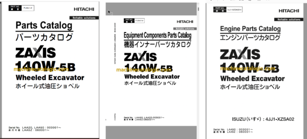 Hitachi ZX140W-5B Wheeled Excavator Full Parts and Engine Parts Catalog