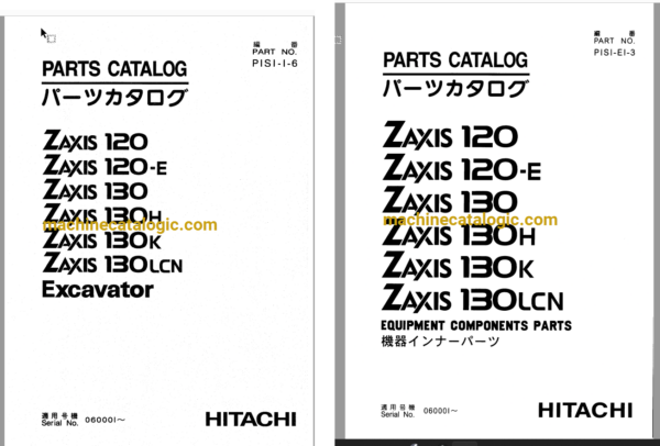 Hitachi ZX120,ZX120-E,ZX130,ZX130H,ZX130K,ZX130LCN Excavator Full Parts Catalog