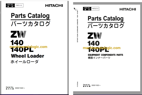 Hitachi ZW140, ZW140PL Wheel Loader Full Parts Catalog