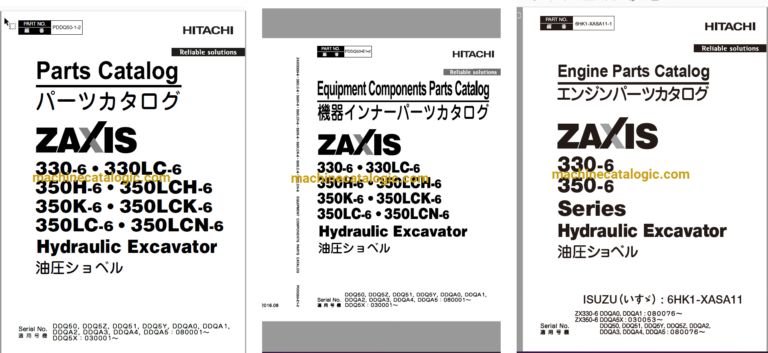 Hitachi ZX330-6,ZX330LC-6,ZX350H-6,ZX350LCH-6,ZX350K-6,ZX350LCK-6,ZX350LC-6,ZX350LCN-6 Hydraulic Excavator Full Parts and Engine Parts Catalog