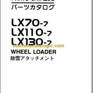 Hitachi LX70-7,LX80-7,LX110-7,LX130-7,LX160-7 Wheel Loader Full Parts Catalog