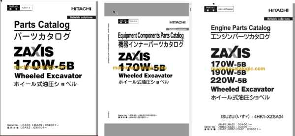 Hitachi ZX170W-5B Wheeled Excavator Full Parts and Engine Parts Catalog