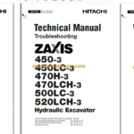 Hitachi ZX450-3,ZX450LC-3,ZX470H-3,ZX470LCH-3,ZX500LC-3,ZX520LCH-3 Hydraulic Excavator Technical and Workshop Manual