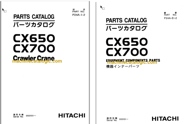 Hitachi CX650, CX700 Crawler Crane Full Parts Catalog