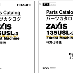 Hitachi ZX135USL-3 Forest Machine Full Parts Catalog