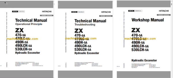 Hitachi ZX470-5A, ZX470LC-5A, ZX490H-5A, ZX490LCH-5A, ZX530LCH-5A Hydraulic Excavator Technical and Workshop Manual