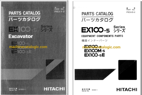 Hitachi EX100-5, EX100M-5, EX100-5E Excavator Full Parts Catalog