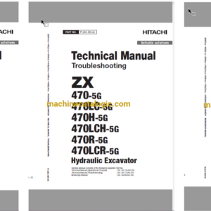 Hitachi ZX470-5G,ZX470LC-5G,ZX470H-5G,ZX470LCH-5G,ZX470R-5G,ZX470LCR-5G Hydraulic Excavator Workshop Manual