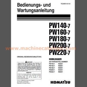 Komatsu PW140-7, PW160-7, PW180-7, PW200-7, PW220-7 MOBILBAGGER Bedienungs- und Wartungsanleitung Deutsch