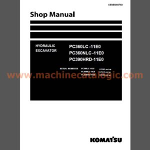 Komatsu PC360LC -11E0, PC360NLC -11E0, PC390HRD-11E0 Hydraulic Excavator Shop Manual (UENBM00760)