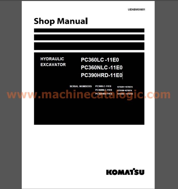 Komatsu PC360LC-11E0, PC360NLC-11E0, PC390HRD-11E0 Hydraulic Excavator Shop Manual (UENBM00651)