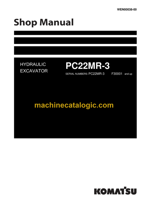 Komatsu PC22MR-3 Hydraulic Excavator Shop Manual (WEN00038-00)