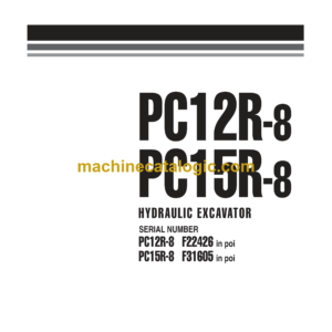 Komatsu PC12R-8 PC15R-8 Hydraulic Excavator Shop Manual (WEBM000101)