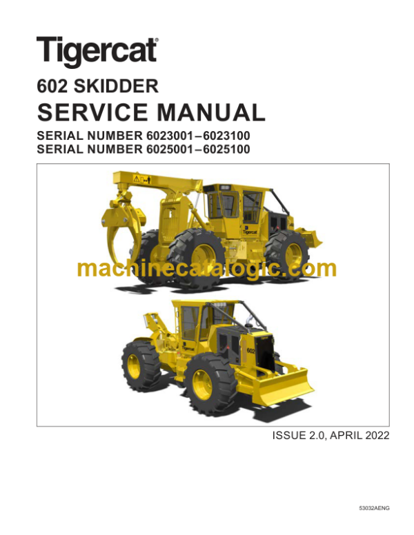 Tigercat 602 Skidder Service Manual (6023001–6023100) (53032AENG)