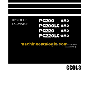 Komatsu PC200-8M0 PC200LC-8M0 PC220-8M0 PC220LC-8M0 Hydraulic Excavator Shop Manual (SEN06109-C8)