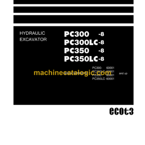 Komatsu PC300-8, PC300LC-8, PC350-8, PC350LC-8 Hydraulic Excavator Shop Manual (SEN01983-20)