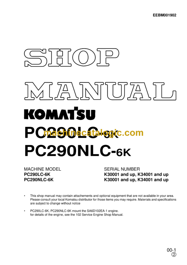 Komatsu PC290LC-6K PC290NLC-6K Hydraulic Excavator Shop Manual (EEBM001902)