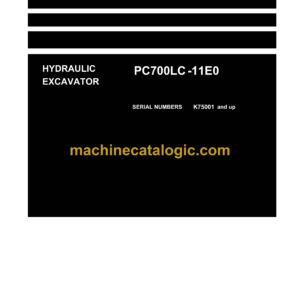 Komatsu PC700LC-11E0 Hydraulic Excavator Shop Manual (UENBM00513)