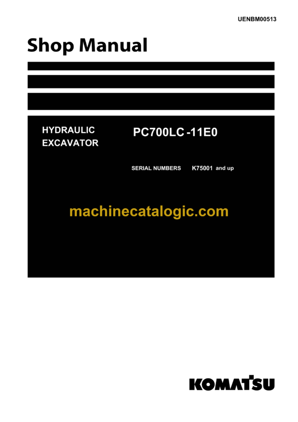 Komatsu PC700LC-11E0 Hydraulic Excavator Shop Manual (UENBM00513)