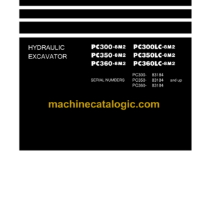 Komatsu PC300-8M2 PC300LC-8M2 PC350-8M2 PC350LC-8M2 PC360-8M2 PC360LC-8M2 Hydraulic Excavator Shop Manual (SEN06931-03)