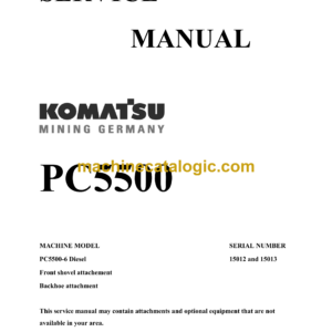 Komatsu PC5500 Hydraulic Excavator Service Manual (sn 15012 and 15013)