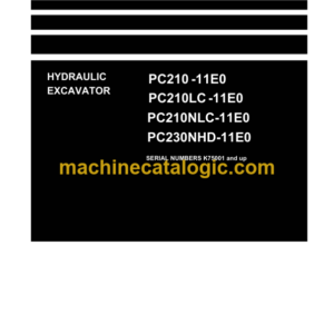 Komatsu PC210-11E0 PC210LC-11E0 PC210NLC-11E0 PC230NHD-11E0 Hydraulic Excavator Shop Manual (UENBM00540)