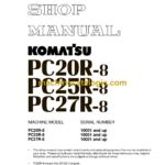 Komatsu PC20R-8 PC25R-8 PC27R-8 Hydraulic Excavator Shop Manual (SEBM010801)